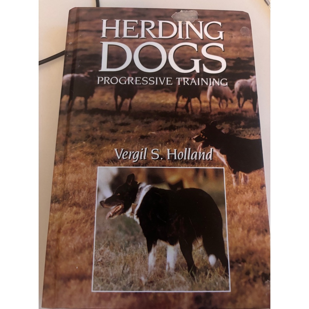 Howell Book House Herding Dogs Progressive Training  Vergil Holland Brown 1994